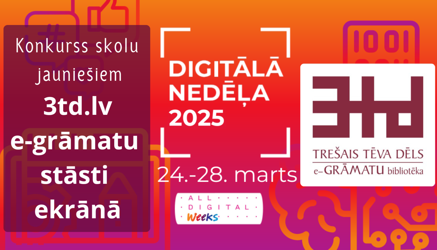 Digitālās nedēļas 2025 logo ar uzrakstu ar konkursa nosaukumu un 3td.lv logo